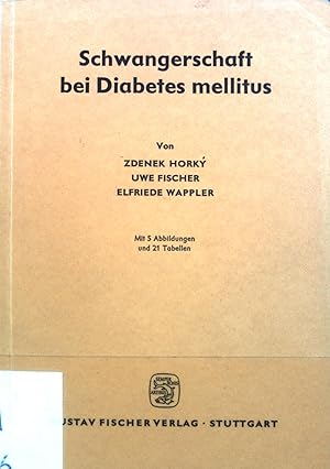 Immagine del venditore per Schwangerschaft bei Diabetes mellitus. venduto da books4less (Versandantiquariat Petra Gros GmbH & Co. KG)