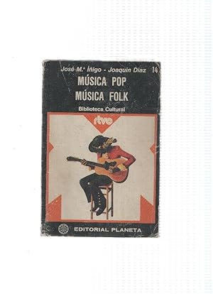 Immagine del venditore per Biblioteca cultura RTVE numero 14: Musica Pop Musica Folk venduto da El Boletin