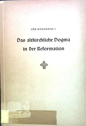 Bild des Verkufers fr Das altkirchliche Dogma in der Reformation. Beitrge zur evangelischen Theologie ; Bd. 22 zum Verkauf von books4less (Versandantiquariat Petra Gros GmbH & Co. KG)