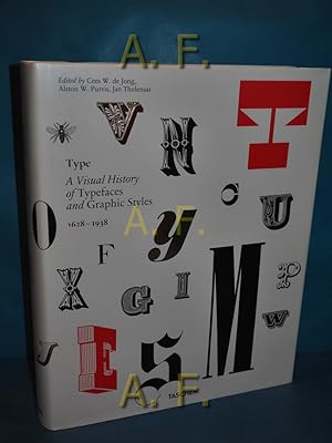 Seller image for Type : a visual history of typefaces and graphic styles 1628-1938. edited by Cees W. de Jong , with texts by Jan Tholenaar, Cees W. de Jong and Alston W. Purvis for sale by Antiquarische Fundgrube e.U.