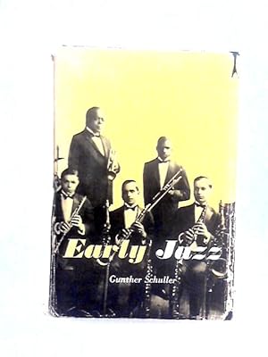 Bild des Verkufers fr Early Jazz: its Roots and Developement zum Verkauf von World of Rare Books