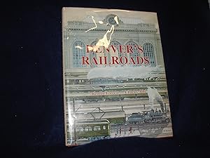 Denver's Railroads