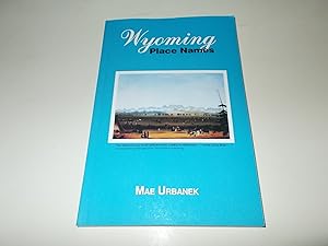Seller image for Wyoming Place Names for sale by Paradise Found Books