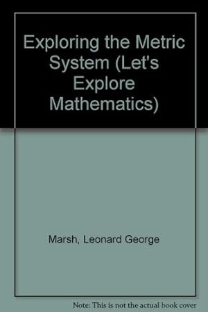 Image du vendeur pour Exploring the Metric System (Let's Explore Mathematics) mis en vente par WeBuyBooks