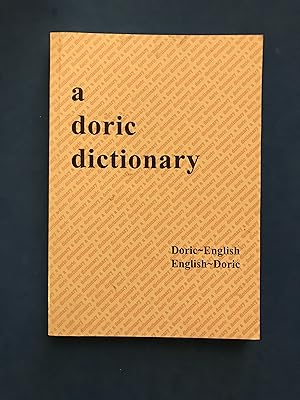 Seller image for A DORIC DICTIONARY - TWO-WAY LEXICON OF NORTH-EAST SCOTS for sale by Haddington Rare Books