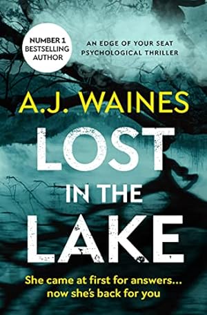 Bild des Verkufers fr Lost in the Lake: an edge of your seat psychological thriller: 2 (Samantha Willerby Mystery Series) zum Verkauf von WeBuyBooks