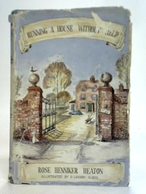 Seller image for Running a House Without Help for sale by World of Rare Books