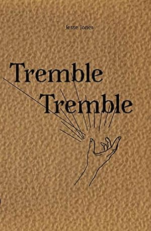 Bild des Verkäufers für Jesse Jones: Tremble Tremble zum Verkauf von WeBuyBooks