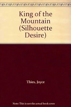 Image du vendeur pour King of the Mountain (Silhouette Desire S.) mis en vente par WeBuyBooks