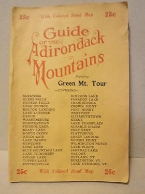 The Adirondack Guide: Vacationland In Picture, Story And History ( Guide of the Adirondack Mounta...