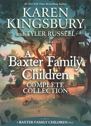 Seller image for Baxter Family Children Complete Collection : Best Family Ever / Finding Home / Never Grow Up / Adventure Awaits / Being Baxters for sale by GreatBookPrices