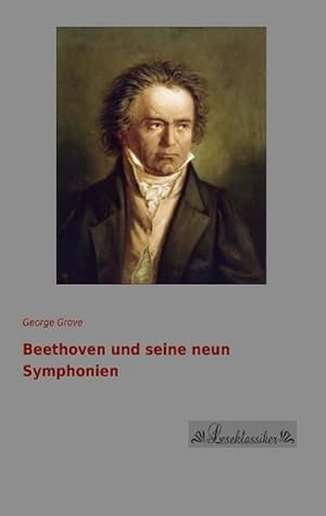 Bild des Verkufers fr Beethoven und seine neun Symphonien zum Verkauf von Rheinberg-Buch Andreas Meier eK