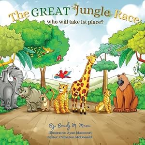 Seller image for The Great Jungle Race:: Who Will Take 1st Place? (Paperback) for sale by Grand Eagle Retail