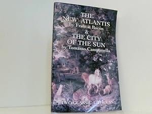 Bild des Verkufers fr The New Atlantis and the City of Th: Two Classic Utopias zum Verkauf von Book Broker