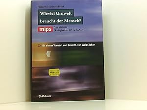 Bild des Verkufers fr Wieviel Umwelt braucht der Mensch?: MIPS ? Das Ma fr kologisches Wirtschaften Faktor 10 - das Mass fr kologisches Wirtschaften zum Verkauf von Book Broker