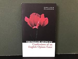 Confessions of an English Opium Eater