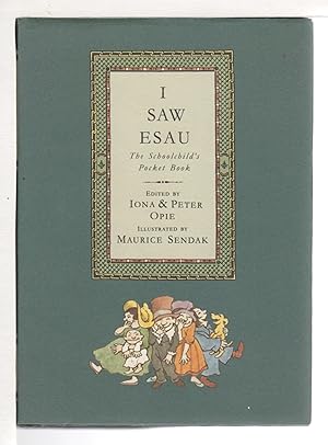 Seller image for I SAW ESAU, THE SCHOOLCHILD'S POCKET BOOK for sale by Bookfever, IOBA  (Volk & Iiams)