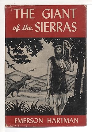Image du vendeur pour THE GIANT OF THE SIERRAS mis en vente par Bookfever, IOBA  (Volk & Iiams)
