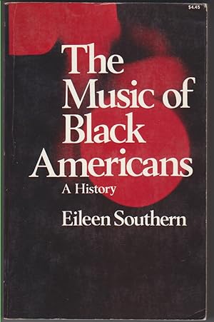 Seller image for The Music Of Black Americans. A History for sale by Beasley Books, ABAA, ILAB, MWABA