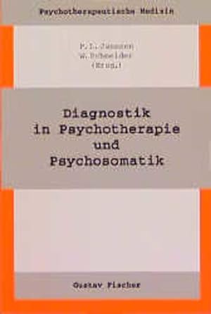 Bild des Verkufers fr Diagnostik in der Psychotherapie und Psychosomatik zum Verkauf von Versandantiquariat Felix Mcke