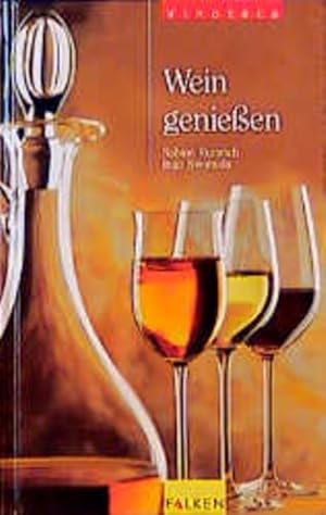 Seller image for Wein genieen for sale by Versandantiquariat Felix Mcke