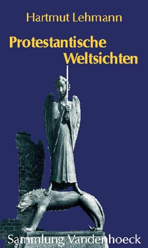 Seller image for Protestantische Weltsichten: Transformationen seit dem 17. Jahrhundert for sale by Versandantiquariat Felix Mcke