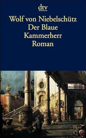 Seller image for Der Blaue Kammerherr: Galanter Roman in vier Bnden for sale by Versandantiquariat Felix Mcke