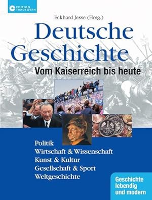 Immagine del venditore per Deutsche Geschichte: Vom Kaiserreich bis heute venduto da Versandantiquariat Felix Mcke