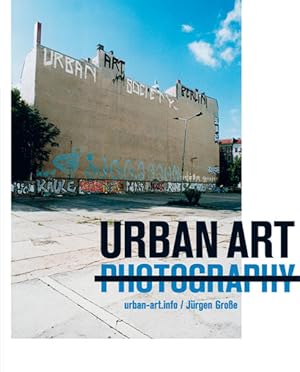 Seller image for Urban Art Photography: Dtsch.-Engl. for sale by Versandantiquariat Felix Mcke