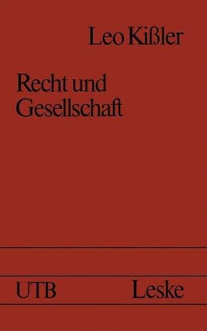 Immagine del venditore per Recht und Gesellschaft. Einfhrung in die Rechtssoziologie venduto da Versandantiquariat Felix Mcke