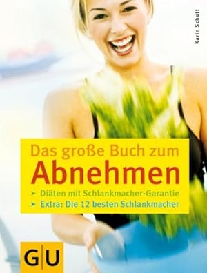 Seller image for Abnehmen, Das groe Buch zum for sale by Versandantiquariat Felix Mcke