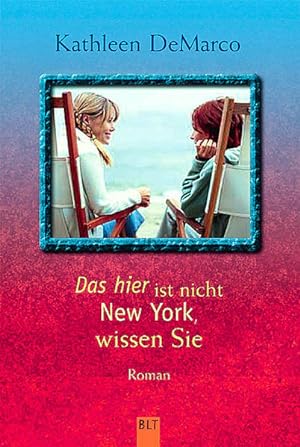 Seller image for Das hier ist nicht New York, wissen Sie (BLT. Bastei Lbbe Taschenbcher) for sale by Versandantiquariat Felix Mcke