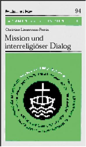 Seller image for Mission und interreligiser Dialog (kumenische Studienhefte, Band 11) for sale by Versandantiquariat Felix Mcke