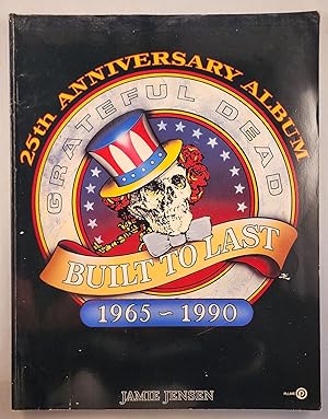 Bild des Verkufers fr Grateful Dead Built to Last 25th Anniversary Album 1965-1990 zum Verkauf von WellRead Books A.B.A.A.