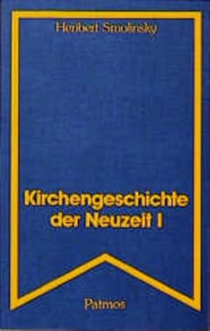 Imagen del vendedor de Kirchengeschichte der Neuzeit, Bd.1 a la venta por Versandantiquariat Felix Mcke
