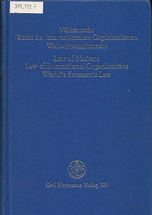 Imagen del vendedor de Vlkerrecht, Recht der Internationalen Organisationen, Weltwirtschaftsrecht Law of Nations, Law of International Organizations, World's Economic Law a la venta por avelibro OHG