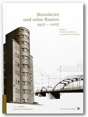 Immagine del venditore per Mannheim und seine Bauten 1907-2007: Verkehr, Industrie, Gesundheit und Sport venduto da Versandantiquariat Felix Mcke