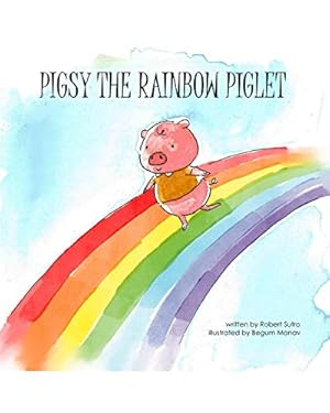 Image du vendeur pour Pigsy the Rainbow Piglet mis en vente par WeBuyBooks