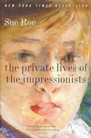 Seller image for Private Lives of the Impressionists for sale by GreatBookPrices