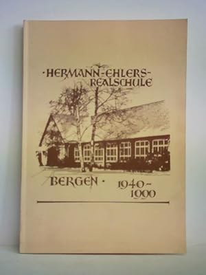 Image du vendeur pour 50 Jahre Hermann-Ehlers-Realschule Bergen 1940 - 1990. Festschrift mis en vente par Celler Versandantiquariat