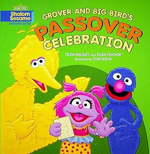 Imagen del vendedor de Grover and Big Bird's Passover Celebration a la venta por Adventures Underground