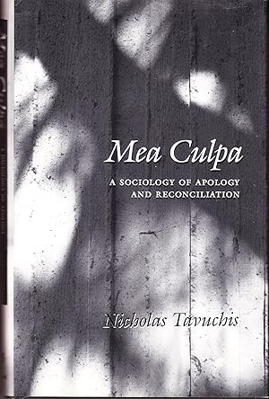 Mea Culpa: A Sociology of Apology and Reconciliation