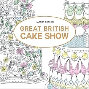Imagen del vendedor de Great British Cake Show a la venta por WeBuyBooks