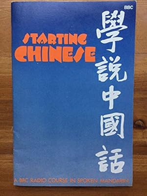 Bild des Verkufers fr Starting Chinese zum Verkauf von WeBuyBooks