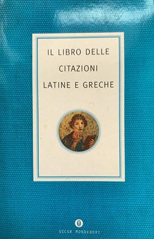 Il libro delle citazioni latine e greche