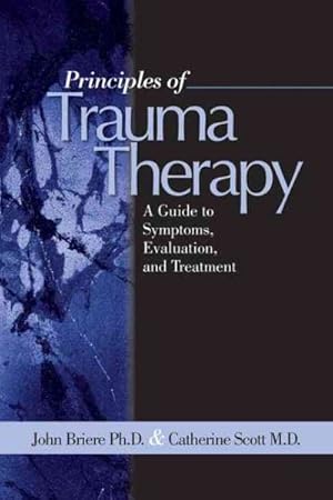 Seller image for Principles of Trauma Therapy : A Guide to Symptoms, Evaluation, and Treatment for sale by GreatBookPricesUK