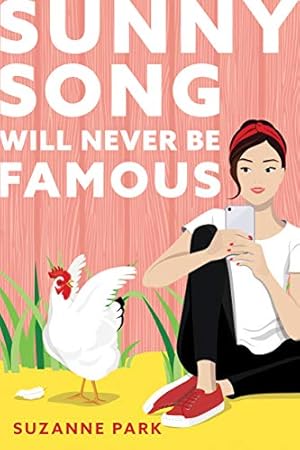 Bild des Verkufers fr Sunny Song Will Never Be Famous zum Verkauf von Reliant Bookstore