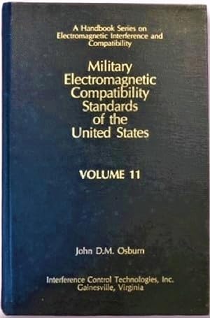 Bild des Verkufers fr Military Electromagnetic Compatibility Standards of the United States (Electromagnetic Interference and Compatibility) zum Verkauf von Alplaus Books