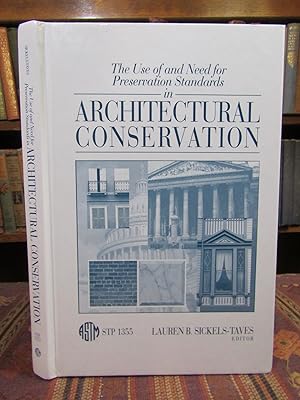 Bild des Verkufers fr Use of and Need for Preservation Standards in Architectural Conservation (Astm Special Technical Publication) zum Verkauf von Pages Past--Used & Rare Books