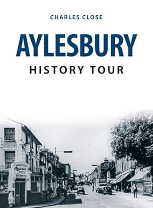 Imagen del vendedor de Aylesbury History Tour a la venta por GreatBookPrices